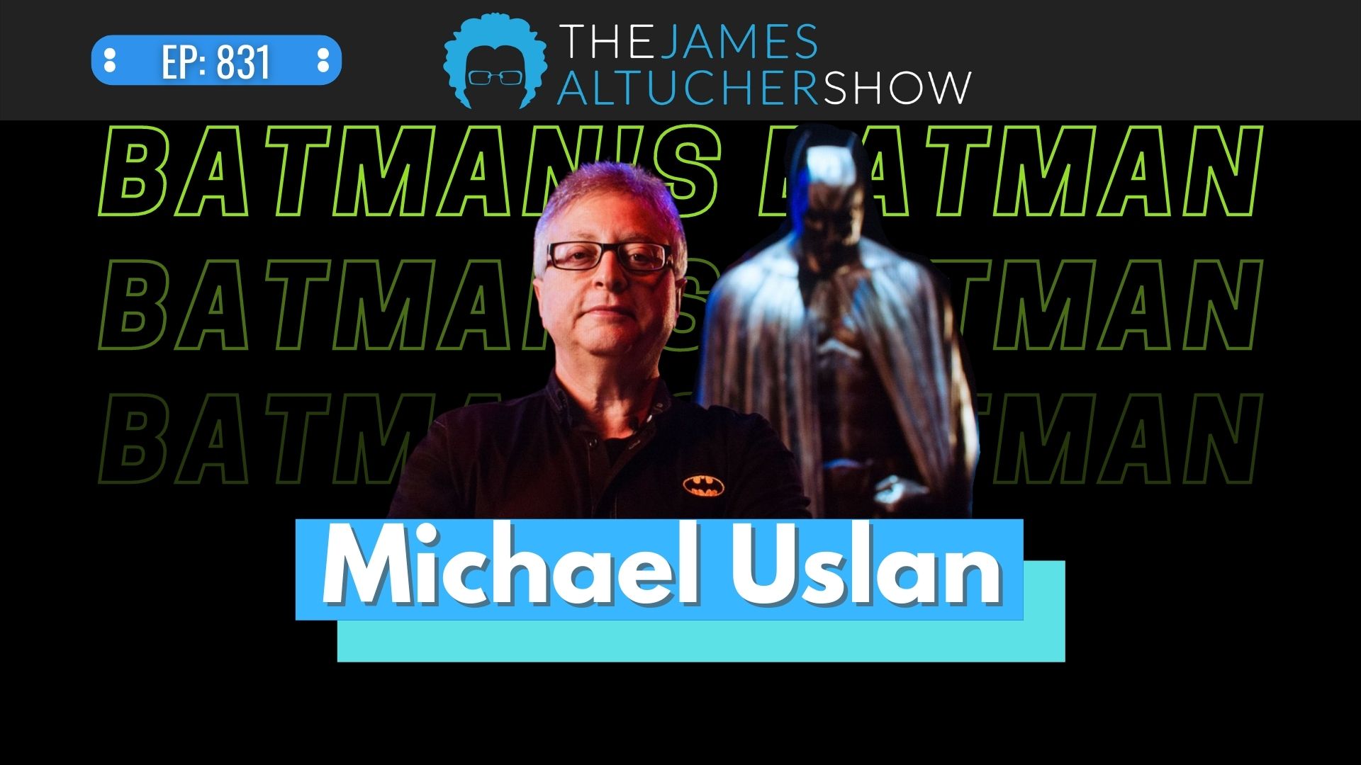 The James Altucher Show: EP 831: BATMAN!