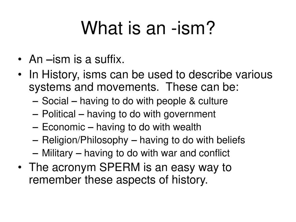 A simple guide to all of the -isms